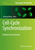 Cell-Cycle Synchronization: Methods and Protocols