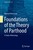 Foundations of the Theory of Parthood: A Study of Mereology