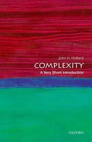 Complexity: A Very Short Introduction: A Very Short Introduction