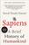 Sapiens: A Brief History of Humankind