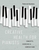 Creative Health for Pianists: Concepts, Exercises & Compositions