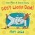Don't Wake Dad!: Bilderbuch
