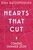 Hearts That Cut