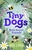 Tiny Dogs: Bea?s Secret Friends