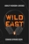 Wild East