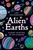 Alien Earths: Planet Hunting in the Cosmos