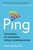 Ping: The Secrets of Successful Virtual Communication