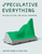 Speculative Everything, with a New Preface by the Authors: Design, Fiction, and Social Dreaming