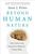 Beyond Human Nature ? How Culture and Experience Shape the Human Mind