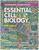 Essential Cell Biology, International Student Edition: With eBook, Smartwork5, and Animations