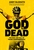 God is Dead: SHORTLISTED FOR THE WILLIAM HILL SPORTS BOOK OF THE YEAR AWARD 2022