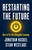 Restarting the Future: How to Fix the Intangible Economy