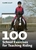 100 School Exercises for Teaching Riding