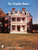 The Virginia House: A Home for Three Hundred Years