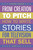 From Creation To Pitch: How to Write Stories for Television That Sell