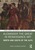 Alexander the Great in Renaissance Art: North and South of the Alps