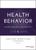 Health Behavior ?Theory, Research, and Practice 5e: Theory, Research, and Practice