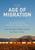 The Age of Migration: International Population Movements in the Modern World