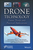 Drone Technology: Future Trends and Practical Applications