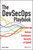 The DevSecOps Playbook: Deliver Continuous Securit y at Speed: How to Deliver at Speed Without Sacrificing Security