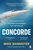 Concorde: The thrilling account of history?s most extraordinary airliner