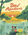 Slow Adventures: Enjoy Every Moment: 40 Real-Life Journeys by Boat, Bike, Foot, and Train