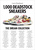 1000 Deadstock Sneakers: The Dream Collection