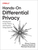 Hands?On Differential Privacy: Introduction to the Theory and Practice Using Opendp