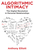 Algorithmic Intimacy ? The Digital Revolution in Personal Relationships: The Digital Revolution in Personal Relationships