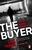 The Buyer: The making and breaking of an undercover detective