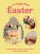 An Eggcellent Easter: Simple springtime makes, bakes and activities for the whole family