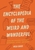 The Encyclopedia of the Weird and Wonderful: Curious and Incredible Facts That Will Blow Your Mind