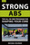 Strong Abs: The All-In-One Program for Shaping Your Core