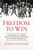 Freedom to Win: A Cold War Story of the Courageous Hockey Team That Fought the Soviets for the Soul of Its People?And Olympic Gold