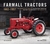 Farmall Century: 1923-2023: The Evolution of Red Tractors and Crawlers in the Golden Age of International Harvester