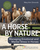 A Horse by Nature: Managing Emotional and Mental Stress in Horses for Improved Welfare