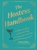 The Hostess Handbook: A Modern Guide to Entertaining