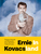 Ernie in Kovacsland: Writings, Drawings, and Photographs from Television's Original Genius