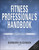 Fitness Professional`s Handbook