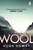 Wool: The thrilling dystopian series, and the