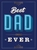 Best Dad Ever: The Perfect Thank You Gift for Your Incredible Dad