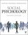 Social Psychology: Fourth Edition