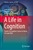 A Life in Cognition: Studies in Cognitive Science in Honor of Csaba Pléh