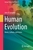 Human Evolution: Bones, Cultures, and Genes