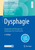 Dysphagie: Diagnostik und Therapie von Dysphagien bei Erwachsenen