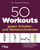 50 Workouts gegen Schulter- und Nackenschmerzen: Verspannungen lösen, Beweglichkeit verbessern, Haltung korrigieren