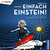 Einfach Einstein, 1 Audio-CD: Geniale Gedanken verständlich erklärt