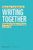 Writing Together: Kollaboratives Schreiben mit Personen aus dem Feld