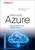 Microsoft Azure - Das Praxisbuch: Die Microsoft-Cloud effizient nutzen