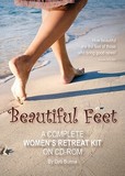 Beautiful Feet: A Complete Women's Retreat Kit on CD-ROM